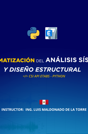 AUTOMATIZACIÓN DEL ANÁLISIS SÍSMICO Y DISEÑO ESTRUCTURAL